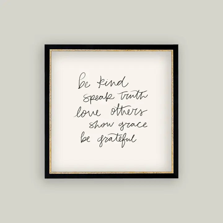 Be Kind Speak Truth Framed Antique Print