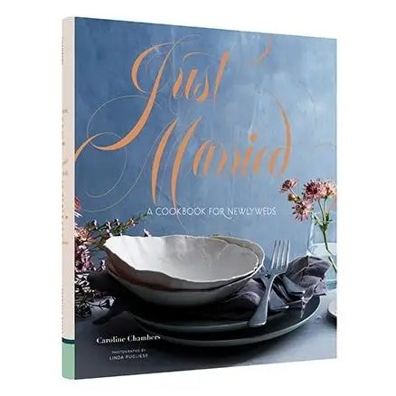 Just Married: A Cookbook for Newlyweds