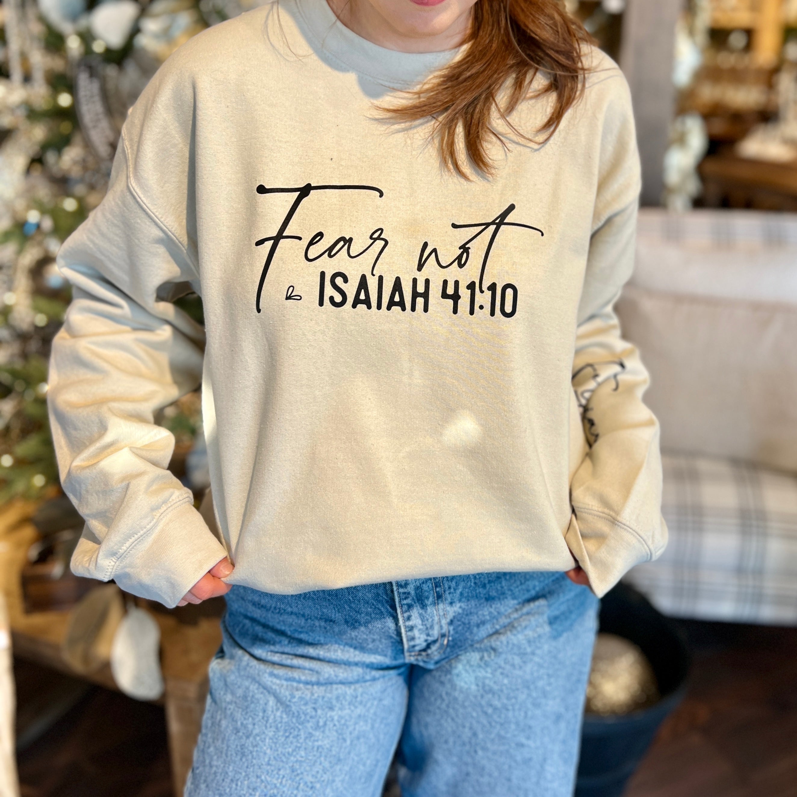 Fear Not Sweatshirt