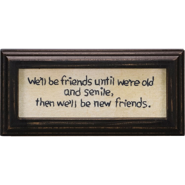 We'll Be Friends Sign