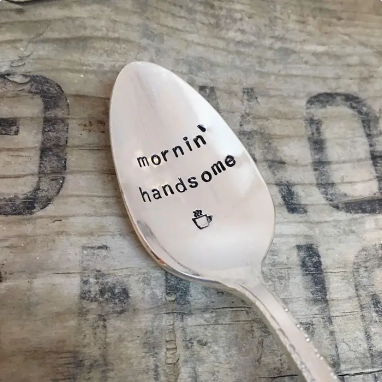 Mornin Handsome Teaspoon
