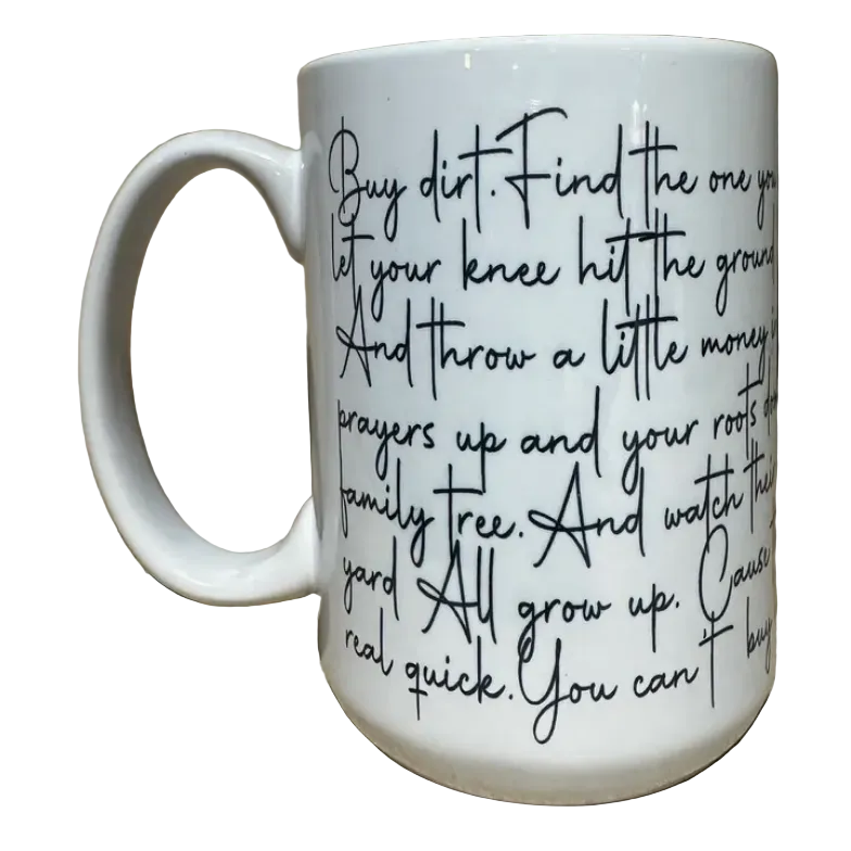 "Buy Dirt" Mug