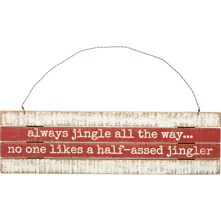 Always Jingle All the Way Ornament